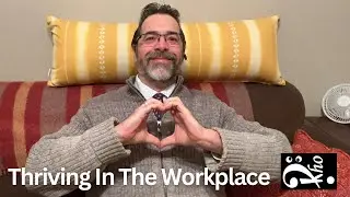 Rho Didja Know - Thriving In The Workplace