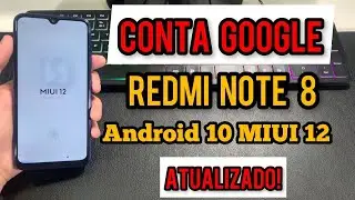 REMOVER CONTA GOOGLE REDMI NOTE 8 2023 ATUALIZADO MIUI 12 ANDROID 10 SEM PC