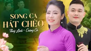 Song Ca Hát Chèo Thuỳ Linh - Cường Cá | Hát Chèo hay nhất