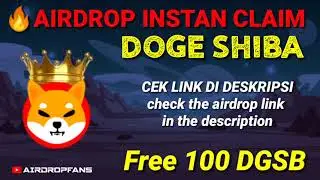 DOGE SHIBA AIRDROP TERBARU INSTAN SEGERA AJA CLAIM