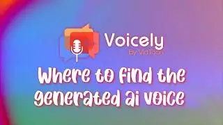 Voicely 2.0 - Where to find the generated AI voice