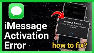 How to Fix iMessage Activation Error on iPhone | Quick & Easy Solution!
