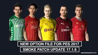 PES 2017 | Option File For Smoke Patch 17.1.6 #03-01-2020
