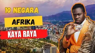 Jangan meremehakan afrika, Inilah 10 Negara Kaya Di Afrika Yang Perlu Kami Tahu