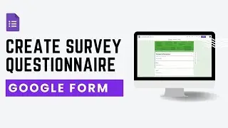 How To Create a Google Form Survey Questionnaire (2026 Guide)