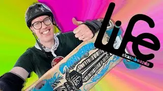 Get a Life! Life Skateboard Review