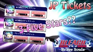 Bleach: Brave Souls - 2 Five Star Tickets & 2 Brave Souls Tickets - 3 Five Stars? - JP