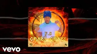 F.S., Panta Son - Crazy Crazy (Official Audio) Dancehall Venom Riddim 2023