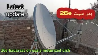 Badar sat latest update on motorized 4ft dish