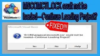 Cara Mengatasi Error Mscomctl.OCX Could Not Be Loaded (Visual Basic 6.0)
