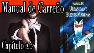 MANUAL DE CARREÑO. Capítulo 2.3. De los deberes para con nuestros semejantes