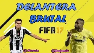 FIFA 17 | DELANTERA BRUTAL | MORATA - BAKAMBU #3