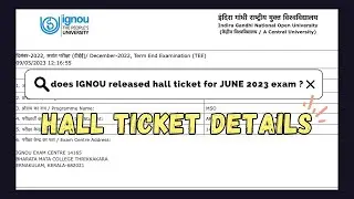 [ Hall Ticket ] IGNOU June 2023 Exam | Hall Ticket Date