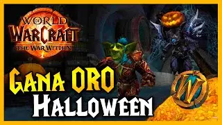 APROVECHA HALLOWEEN para Ganar MUCHO ORO💰 || World of Warcraft