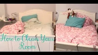How to Clean Your Room