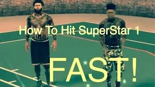 2k17| How To Hit Superstar 1 [FAST]