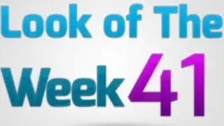 Look of The Week | Episode 41