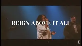 Reign Above it All - CitySound Worship