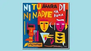 Alaska & Dinarama - Ni Tu Ni Nadie (Remix)