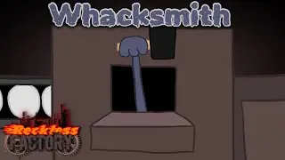 My Singing Monsters: Dimension 22-AP || Whacksmith - Reckless Factory