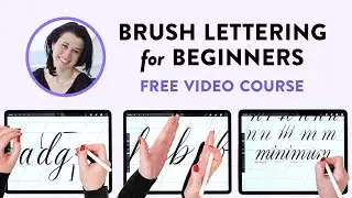 Brush Lettering for Beginners ✨ Free 90-Minute Course! ✨ Learn iPad Calligraphy with Procreate