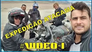 EP-01 Expedição Atacama - Viagem de Moto Ténéré 250cc, Drag Star 650cc e -BMW F-800 GS