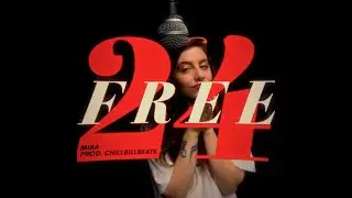 Mira-FREE24 (Official video)