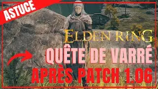 VARRE QUEST after Patch 1.06 📍 Elden Ring offline mode + MOHGWYN PALACE 👉 TUTO GUIDE