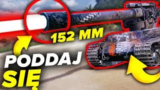 PODDAJ SIĘ NA JEGO WIDOK - World of Tanks