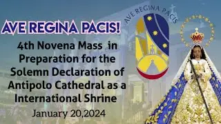 AVE REGINA PACIS! | 4TH NOVENA MASS | 01-20-24