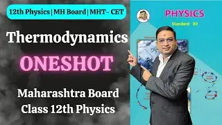 Thermodynamics | Class 12th Physics Oneshot |