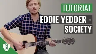 Eddie Vedder - Society Teil 1/2 (Song) | Gitarren Tutorial Deutsch