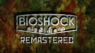 BioShock Remastered - Эндрю Райн (на русском)