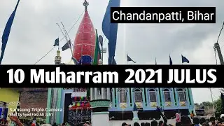 10 Muharram (Aashoora) julus |Chandanpatti Azadari | Muharram 2021