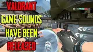 VALORANT GAME SOUNDS HAVE BEEN RELEASED! | VALORANT LEAKS