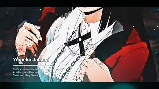 Yumeko Jabami | Anime Edit