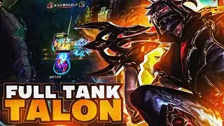 FULL TANK TALON! | League Of Legends