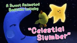 Celestial Slumber Lullaby - A New Song to Ease into Sleep - New Lullaby Song