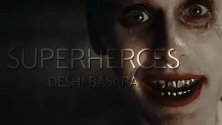 Superheroes || Deshi Basara [Marvel vs. DC]