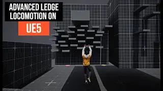 Advanced Ledge Locomotion System on UE5 - Overview