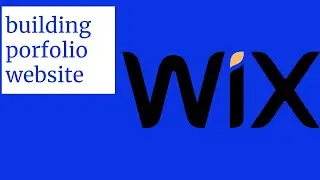 HOW TO BUILD A PORTFOLIO WEBSITE WITH WIX