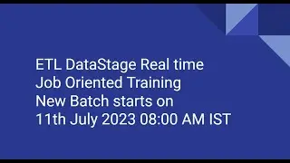 DataStage Training New Batch starts on 11th July 2023 08:00 AM IST |+91 9379365515 | Group Coaching
