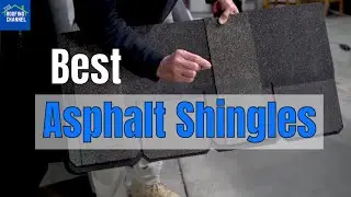 Best Asphalt Shingles (2024 Guide)