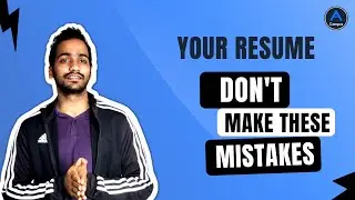 Top 5 Resume Mistakes to avoid | Tip for freshers and students