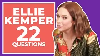 Ellie Kemper Answers 22 Questions About Herself