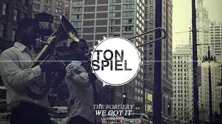 The Forgery - We got it (Original Mix)