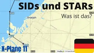 Was sind SIDs und STARs?  /X-Plane 11