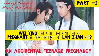 An Accidental teenage pregnancy Part -3 in Hindi