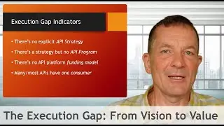 The Execution Gap: From API Vision to API Value