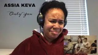 Assia Keva - Only You | REACTION!!!